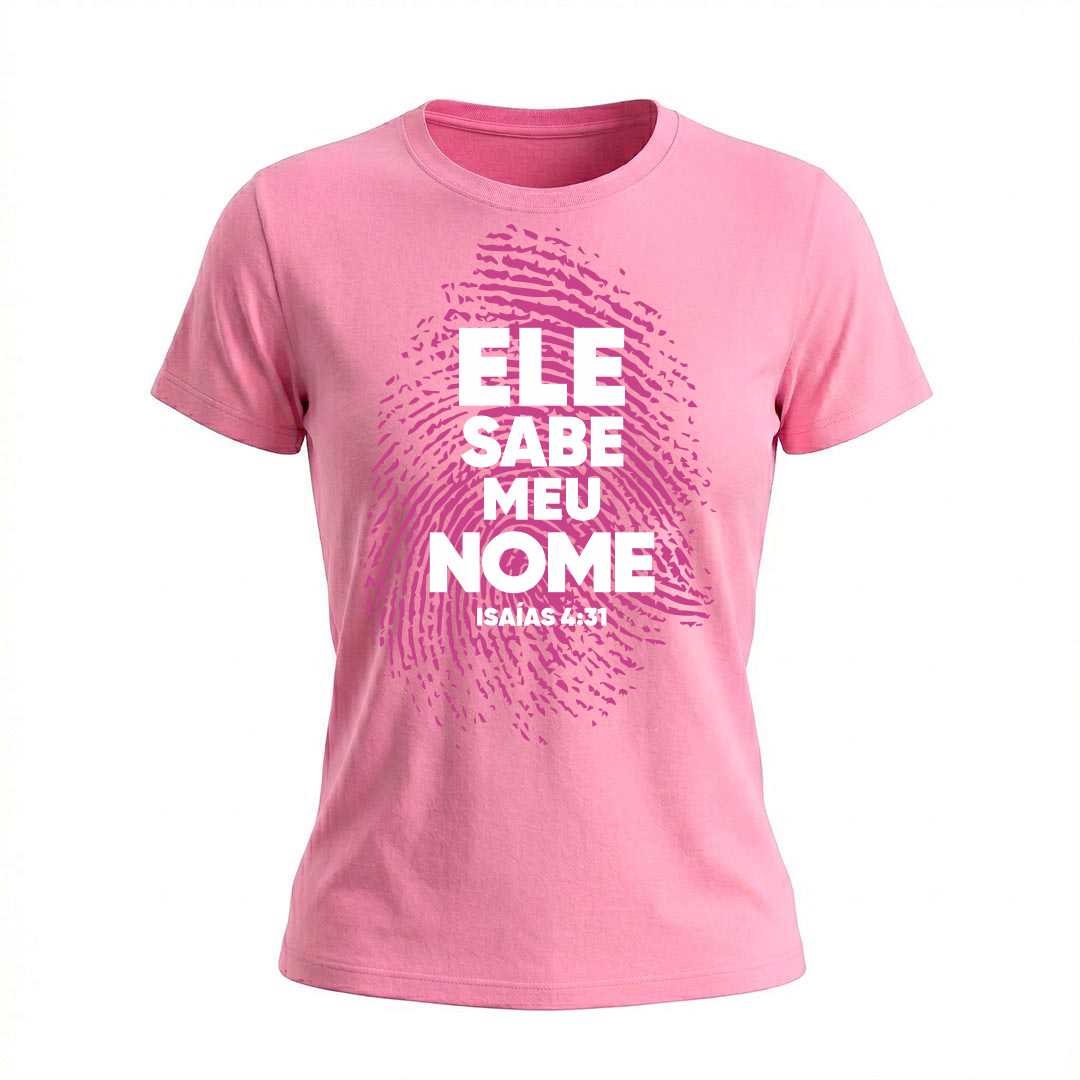 Baby Look Feminina Ele sabe meu nome Isaias 43 Coleção Versículos Bíblicos