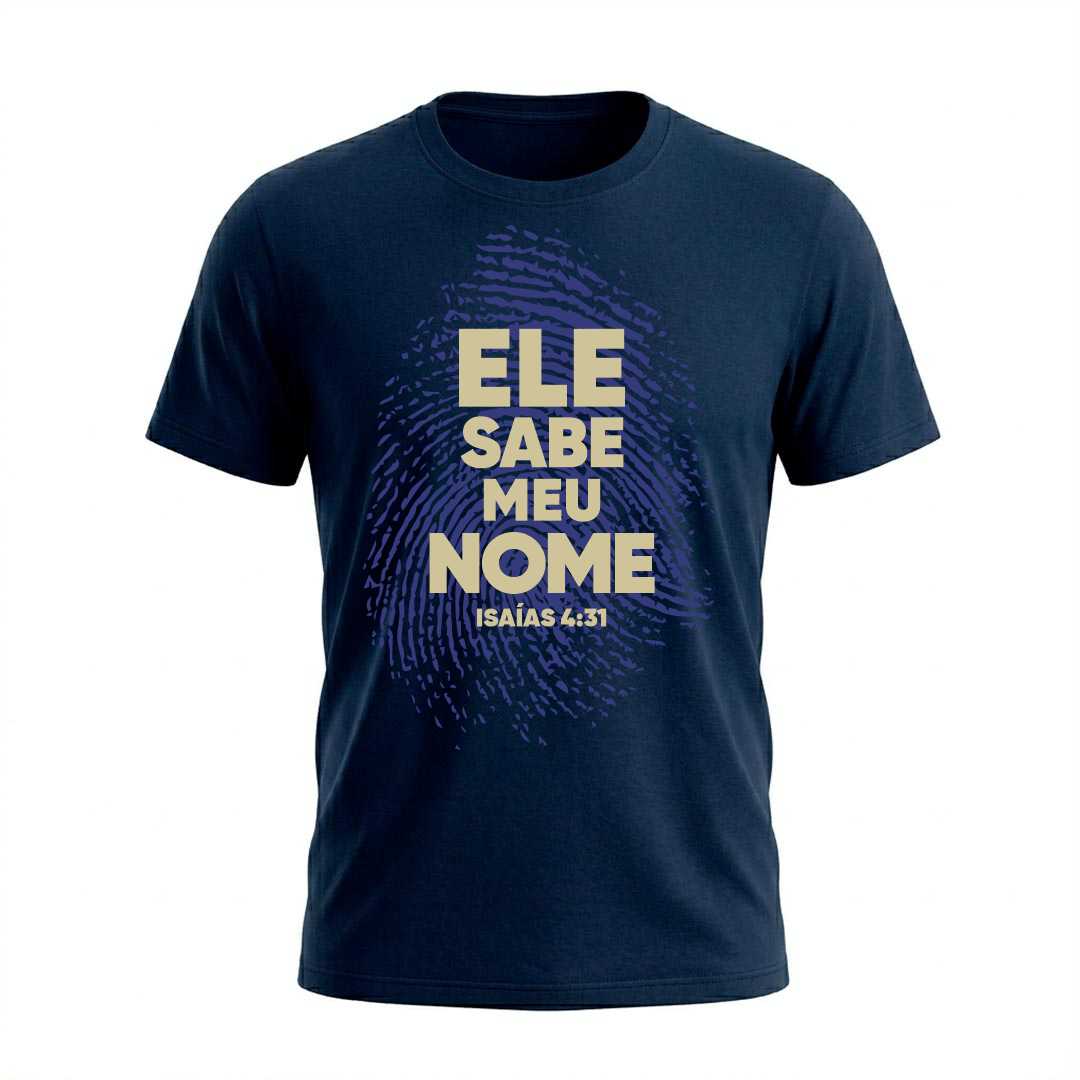 Camiseta Masculina Ele sabe meu nome Isaias 43 Coleção Versículos Bíblicos - Imagem 3