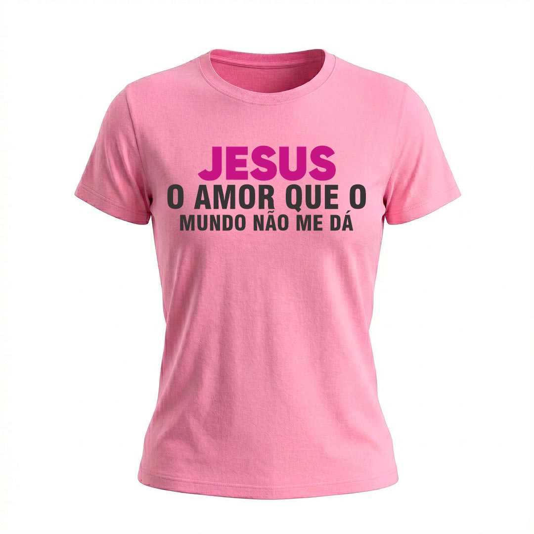 Baby Look Feminina Jesus O Amor Que O Mundo Não Me Dá Coleção Jesus - Imagem 7