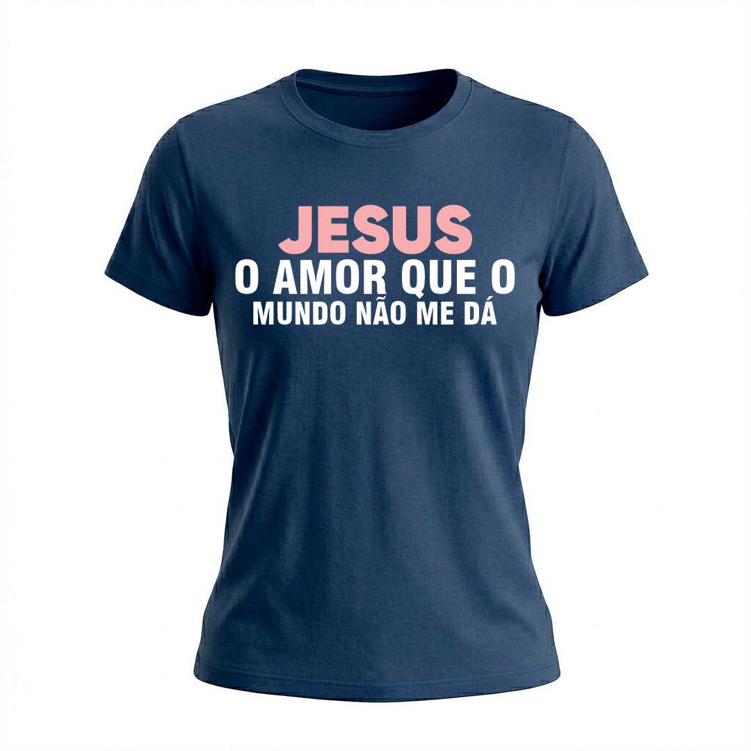Baby Look Feminina Jesus O Amor Que O Mundo Não Me Dá Coleção Jesus - Imagem 5