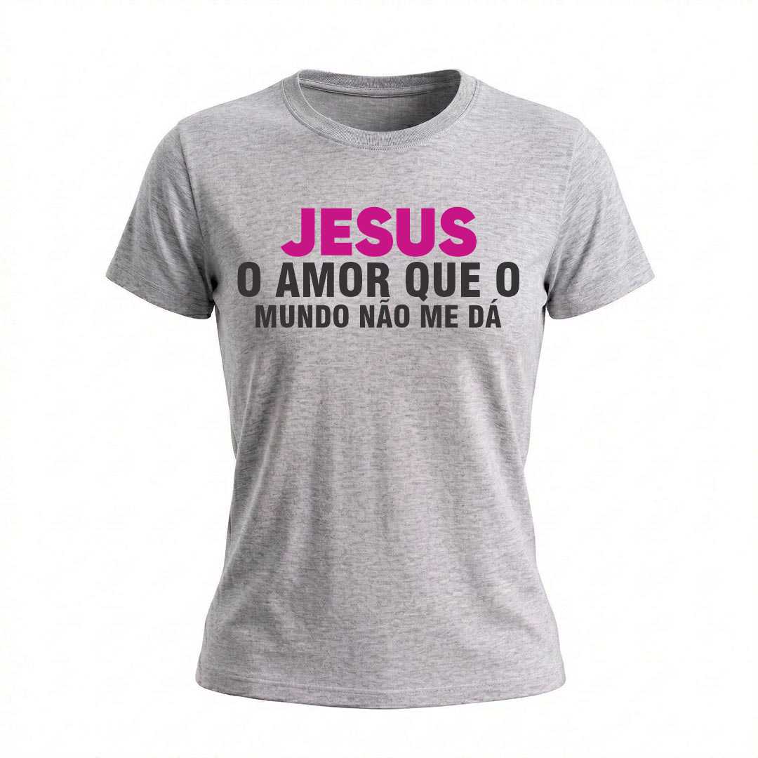 Baby Look Feminina Jesus O Amor Que O Mundo Não Me Dá Coleção Jesus - Imagem 9