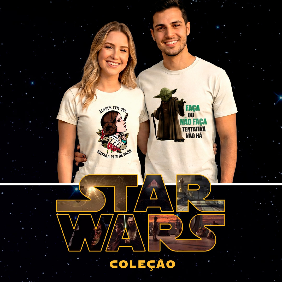 Coleção de Camisetas Masculinas e Baby Looks Femininas Star Wars Coleção de Camisetas Masculinas e Baby Looks Femininas Star Wars