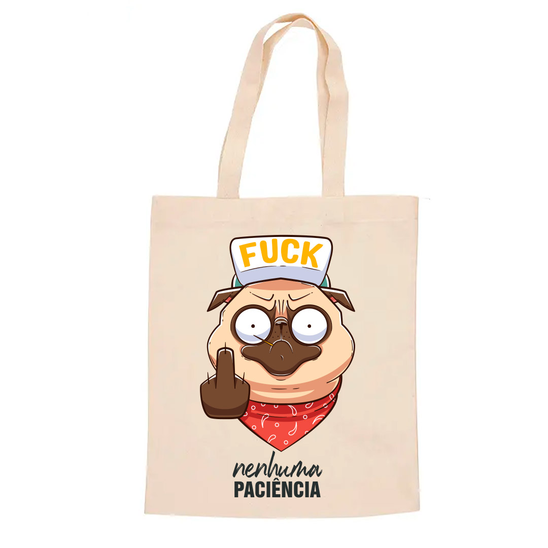 Ecobag Pug Nenhuma Paciência | Sacola Ecológica Estampada - Imagem 2