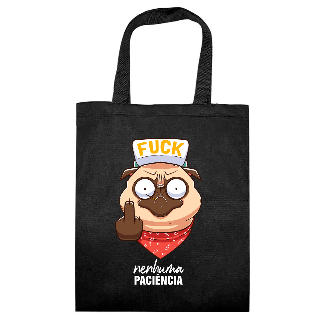 Ecobag Pug Nenhuma Paciência | Sacola Ecológica Estampada - Imagem 5