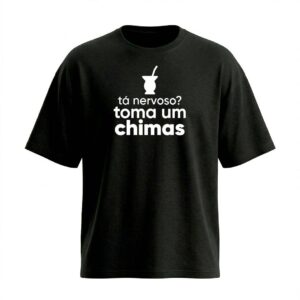 Camiseta Oversized Toma Um Chimas | Cultura Gaúcha