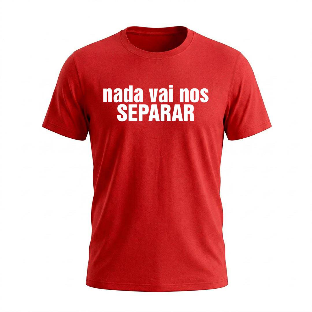 Camiseta Masculina Nada Vai Nos Separar | Torcida Colorada