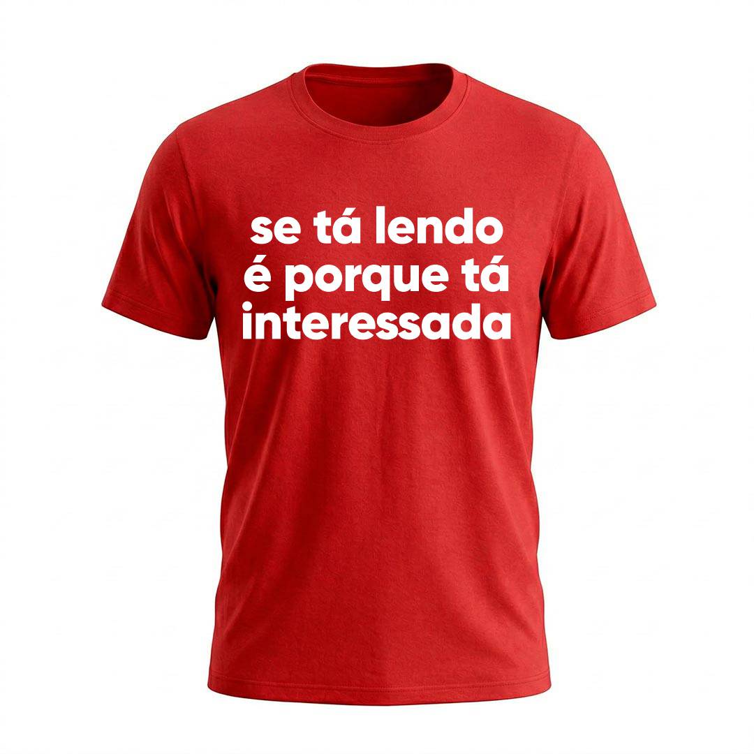 Camiseta Masculina Se Tá Lendo Tá Afim | Humor e Atitude - Imagem 9