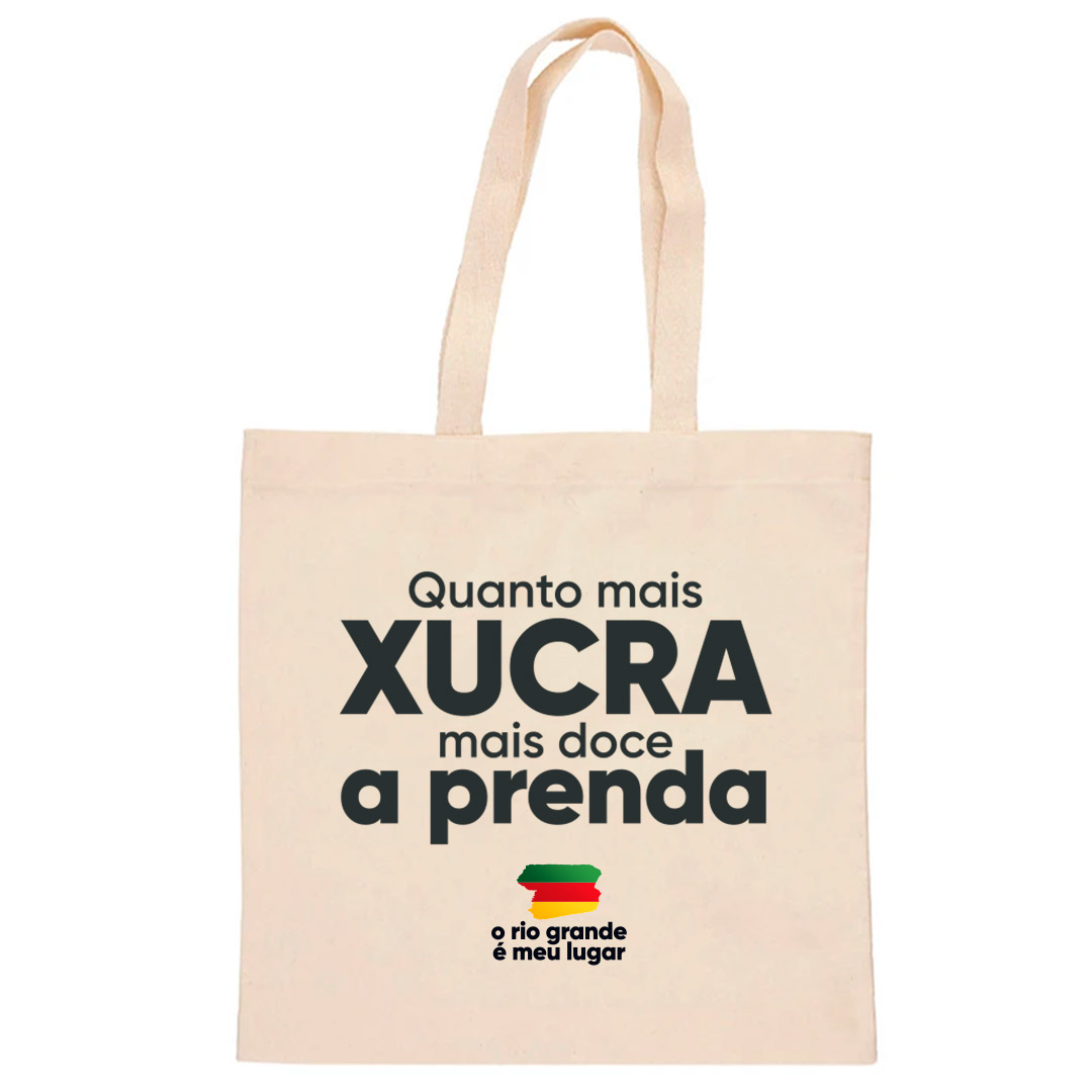 Ecobag Quanto Mais Xucra Mais Doce a Prenda | Sacola Ecológica Estampada