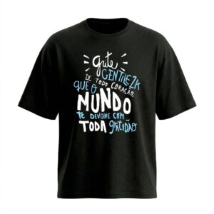 Camiseta Oversized Grite Gentileza | Motivação e Inspiração