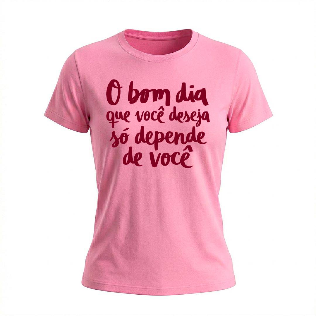 Baby Look Feminina O Bom Dia Que Você Deseja | Motivacionais - Imagem 5